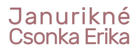 Janurikné Csonka Erika | Kríziskezelés, stresszkezelés, életviteli tanácsadás